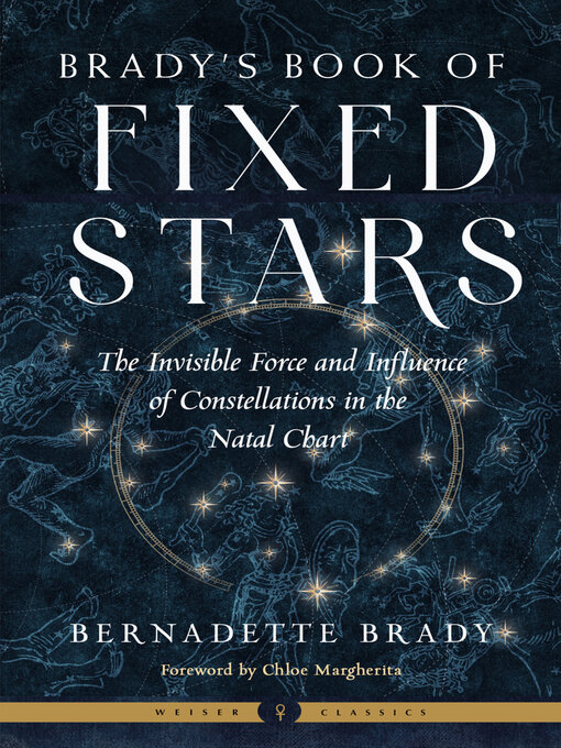 Title details for Brady's Book of Fixed Stars by Bernadette Brady - Available